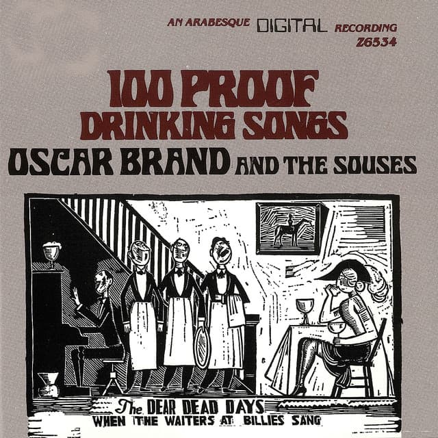 100 Proof Drinking Songs - Oscar Brand