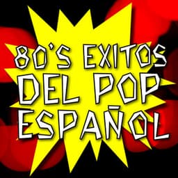 80's Éxitos del Pop Español - The 80's Band