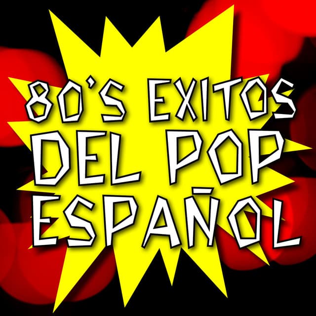 80's Éxitos del Pop Español - The 80's Band