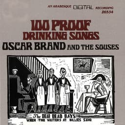 100 Proof Drinking Songs - Oscar Brand