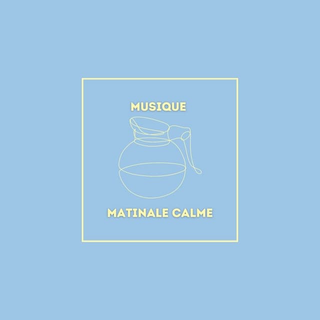 Musique Matinale Calme