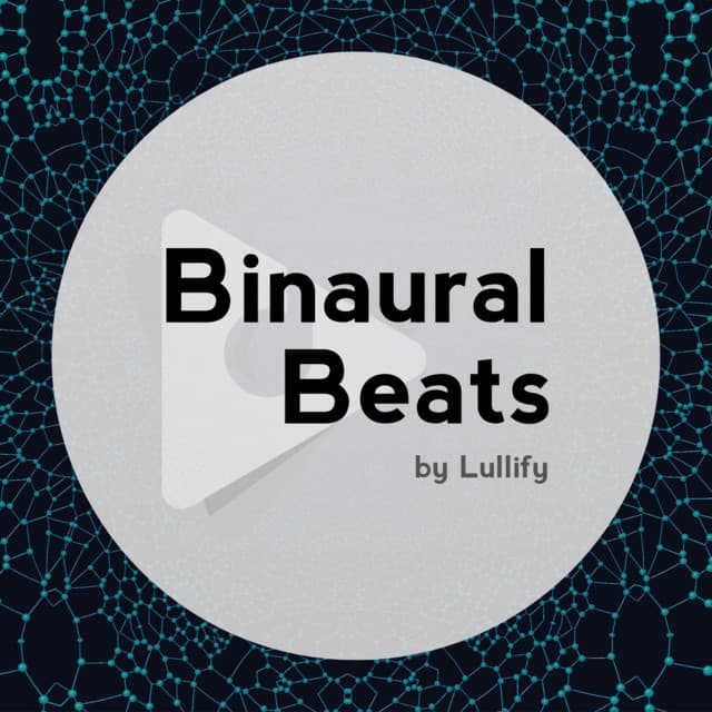 Binaural Beats by Lullify