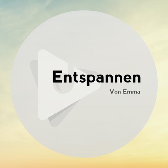 Entspannen: von Emma