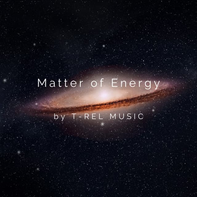 Matter of Energy