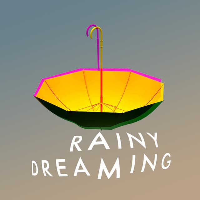 Rainy Dreaming