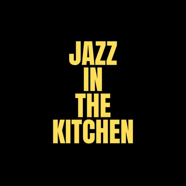 Jazz In The Kitchen