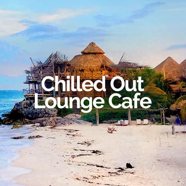 Chilled Out Lounge Cafe
