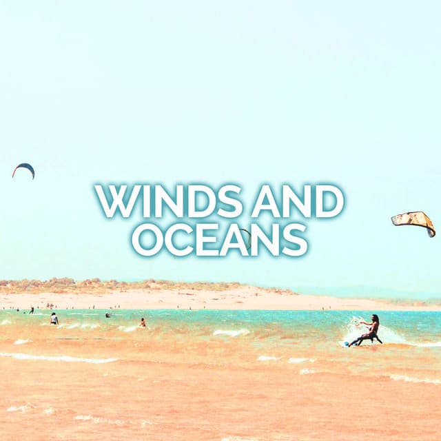 Winds and Oceans