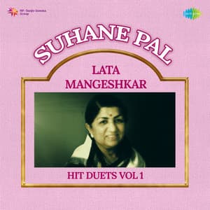 Suhane Pal - Lata Mangeshkar Hit Duets, Vol. 1 - Vipin Sachdeva