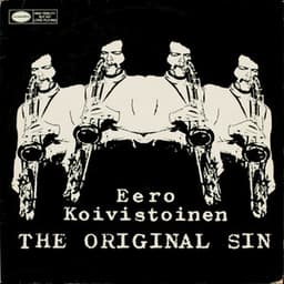 The Original Sin - Eero Koivistoinen