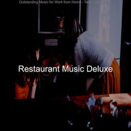 Outstanding Music for Work from Home - Tenor Saxophone - Restaurant Music Deluxe