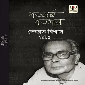 Shatobarshe Shatogaan Vol. 2 - Debabrata Biswas