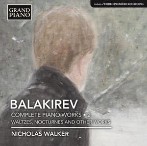 Balakirev: Complete Piano Works, Vol. 2 - Mily Balakirev