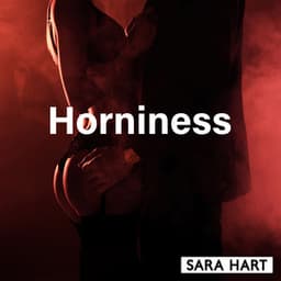 Horniness - Sara Hart