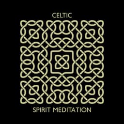 Celtic Spirit Meditation - Celtic Chillout Relaxation Academy