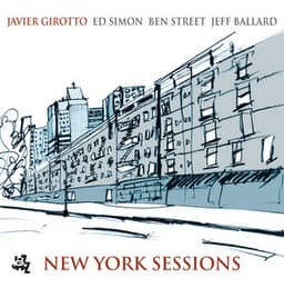 New York Sessions - Javier Girotto