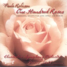 One Hundred Roses - Paula Robison