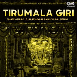 Tirumala Giri - G. Nageshwara Naidu