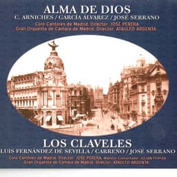 Zarzuelas: Alma de Dios y los Claveles - Jose Serrano