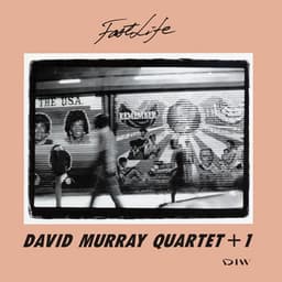 Fast Life - David Murray