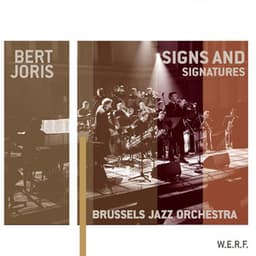 Signs and Signatures - Brussels Jazz Orchestra
