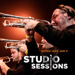 Metropole Studio Sessions: Dutch Jazz Jam II - Metropole Orkest