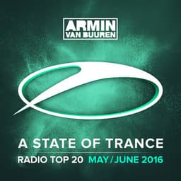 A State Of Trance Radio Top 20 - May / June 2016 - Armin van Buuren ASOT Classics