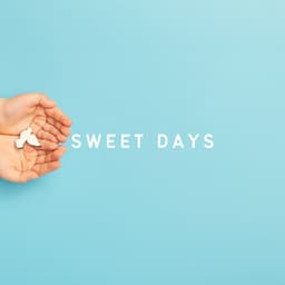 Sweet Days - Relaxing Spaces