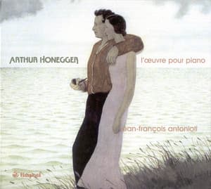 Honegger, A.: Piano Music - Arthur Honegger