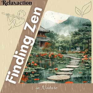 Finding Zen in Nature - Relaxaction