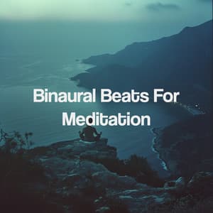 Binaural Beats For Meditation - Binaural Beats Sleep