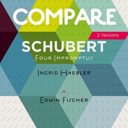 Schubert: 4 Impromptus, Op. 90, D. 899, Ingrid Haebler vs. Edwin Fischer - Franz Schubert
