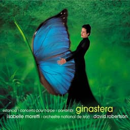 Ginastera: Concerto for Harp, Glosses, Estancia & Panambi Suites - Alberto Ginastera