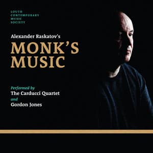 Alexander Raskatov's Monk's Music - Alexander Raskatov
