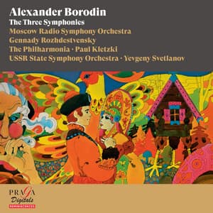 Alexander Borodin: The Three Symphonies - Alexander Borodin