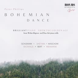 Bohemian Dance. Brilliant Piano from the Golden Age - Peter Phillips