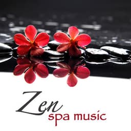 Zen Spa Music - Asian Zen Spa Music for Massage, Sauna, Yoga, Relaxation - Asian Silence Duo