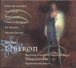 Weber: Oberon - Carl Maria von Weber