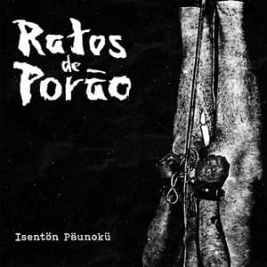 Isentön Päunokü - Ratos De Porão