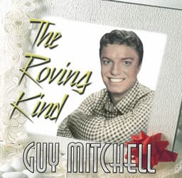 The Roving Kind - Guy Mitchell