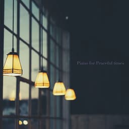 Piano for Peaceful Times - Natural Healing