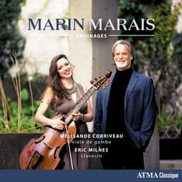 Badinages: Marais: Works for Viola da gamba & Harpsichord - Marin Marais