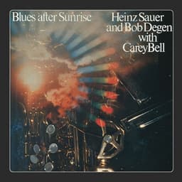 Blues After Sunrise - Heinz Sauer