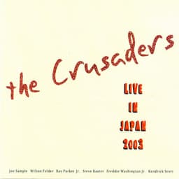 Live in Japan 2003 - The Crusaders