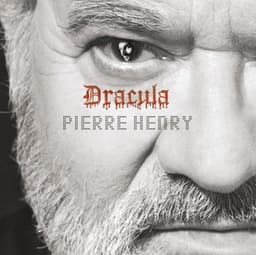 Pierre Henry: Dracula - Pierre Henry
