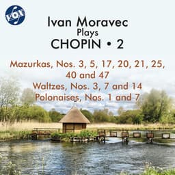 Ivan Moravec Plays Chopin, Vol. 2 - Frédéric Chopin