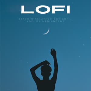 Estudio Relajado Con Lofi: Lofi De Medianoche - Lo-Fi para estudiar