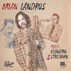 Plays Ellington & Strayhorn - Brian Landrus