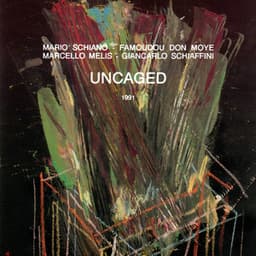 Uncaged - Mario Schiano