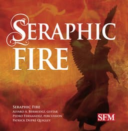 Seraphic Fire - Seraphic Fire